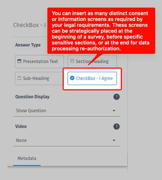 QuestionPro consent checkbox configuration showing granular consent options including Presentation Text, Section Heading, Sub-Heading, and CheckBox - I Agree answer types